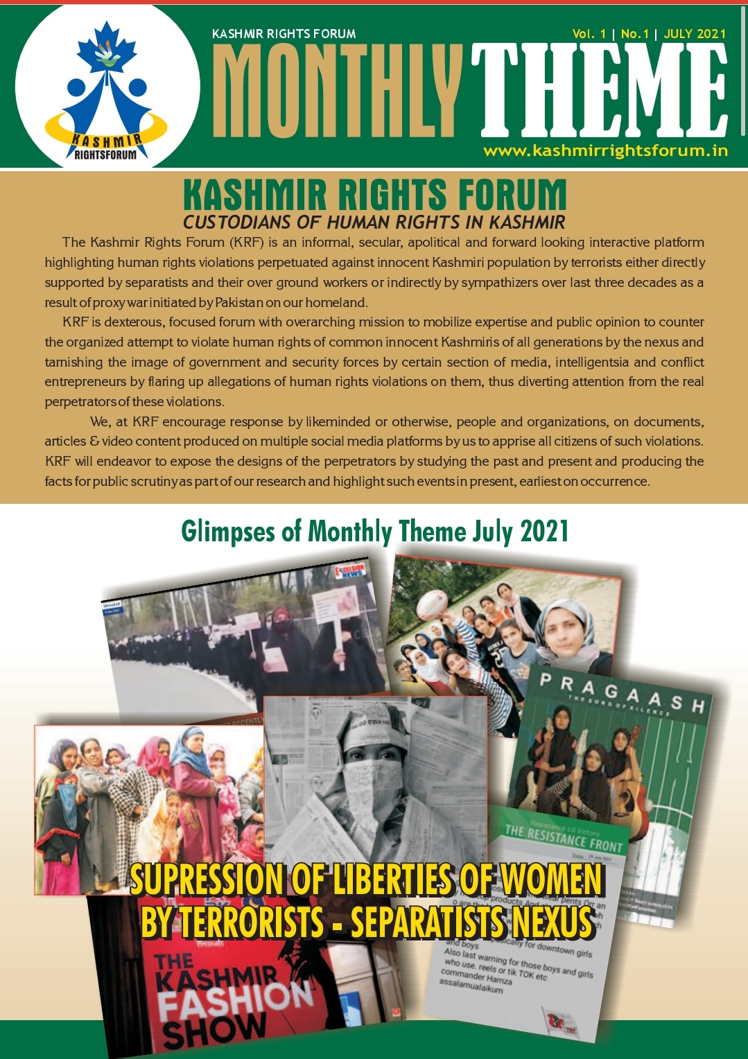 A preview of Monthly Theme July 2021 comprising of Kashmir's women rock band and the mishandling, suppression of women in Kashmir by Radicalists and terrorists.