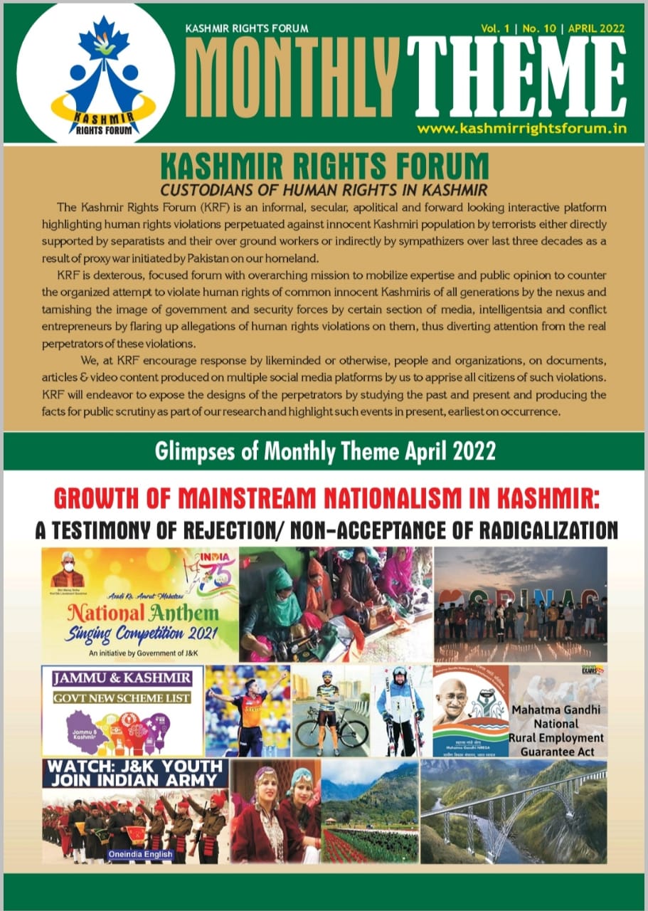 A preview of Monthly Theme April 2022 carrying a detailed report on growth of mainstream nationalism in Kashmir. It is prepared by Kashmirrightsforum.in