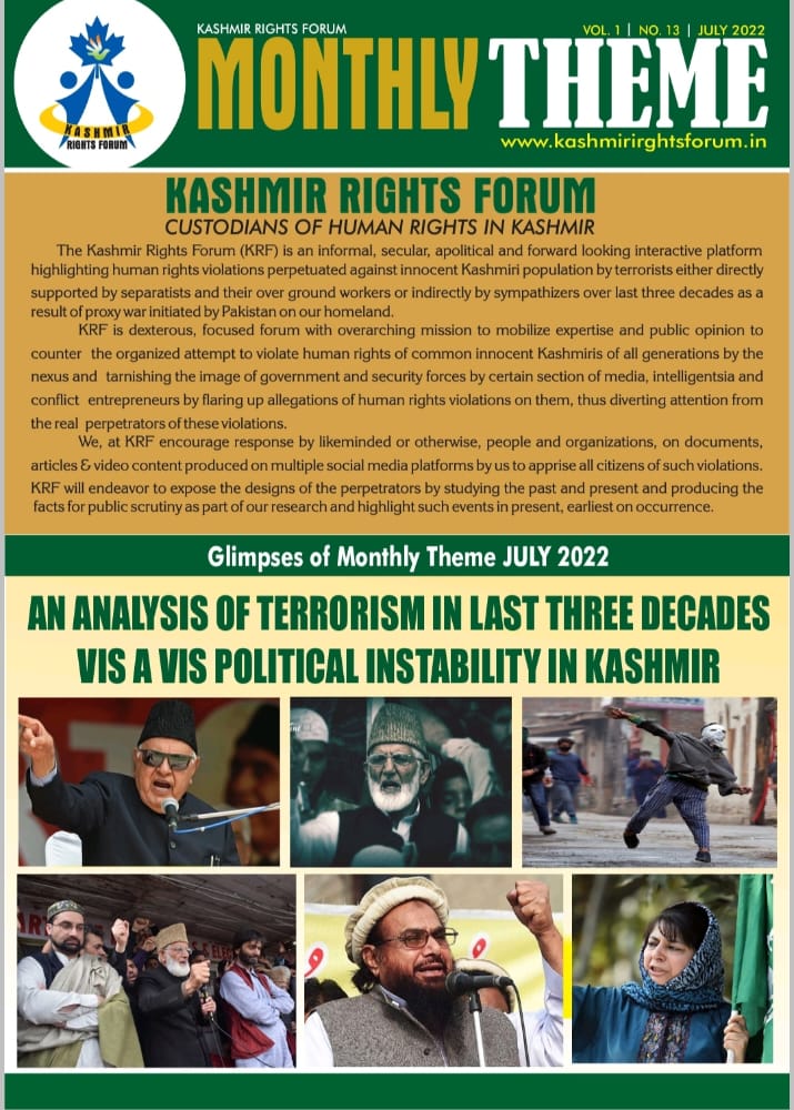 A preview of Monthly Theme 2022 carrying an analysis of terrorism in last three decades vis a vis political instability in kashmir.
